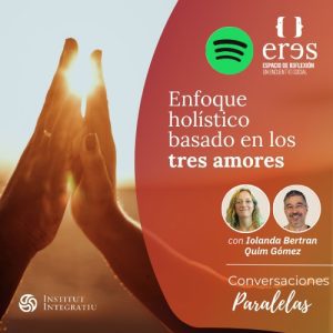 La transformación desde la esencia amorosa